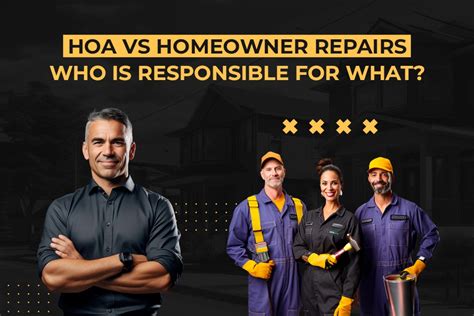 Hoa Vs Homeowners Repairs; Who Is Responsible for。